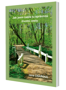kniha Jak jsem našla tu správnou životní cestu